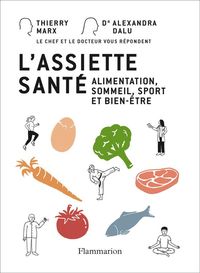 Produktbild: L'assiette sant&eacute; : alimentation, sommeil, sport et bien-&ecirc;tre