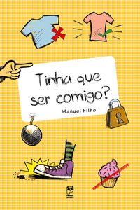 Produktbild: Tinha que ser comigo?