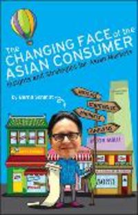 Produktbild: The Changing Face of The Asian Consumer