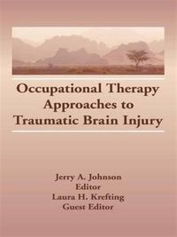 Produktbild: Krefting, L: Occupational Therapy Approaches to Traumatic Br