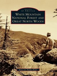 Produktbild: White Mountain National Forest and Great North Woods