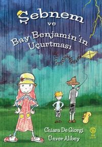 Produktbild: Sebnem ve Bay Benjaminin Ucurtmasi