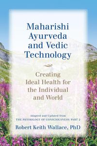 Produktbild: Maharishi Ayurveda and Vedic Technology