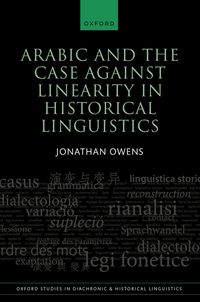 Produktbild: Arabic and the Case against Linearity in Historical Linguistics