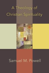Produktbild: A Theology of Christian Spirituality