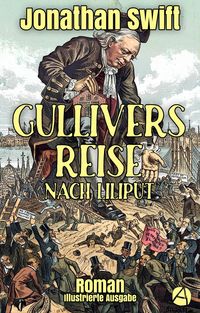 Bild vom Artikel Gullivers Reise nach Liliput vom Autor Jonathan Swift