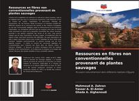 Produktbild: Ressources en fibres non conventionnelles provenant de plantes sauvages