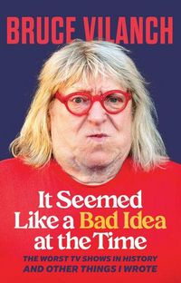 Produktbild: It Seemed Like a Bad Idea at the Time