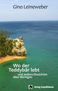 Bild vom Artikel Wo der Teddybär lebt vom Autor Gino Leineweber