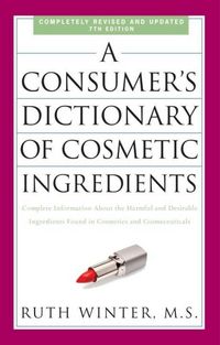 Produktbild: A Consumer's Dictionary of Cosmetic Ingredients, 7th Edition