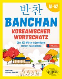 Produktbild: BANCHAN. Koreanischer wortschatz A1-A2