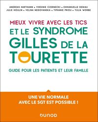 Produktbild: Mieux vivre avec les Tics et le syndrome Gilles de la Tourette