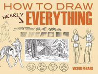Produktbild: Perard, V: How to Draw Nearly Everything