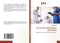 Produktbild: Les tumeurs &eacute;pith&eacute;liales thymiques