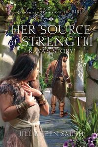 Produktbild: Her Source of Strength: Raya's Story