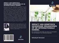 Produktbild: Impact Van Genetisch Gewijzigde Organismen Op De Internationale Handel