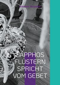 Produktbild: Sapphos Fl&uuml;stern Spricht Vom Gebet