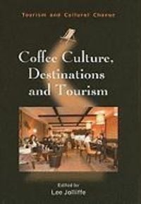 Produktbild: Coffee Culture, Destinations and Tourism
