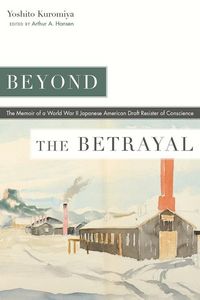 Produktbild: Kuromiya, Y: Beyond the Betrayal