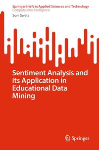Produktbild: Sentiment Analysis and its Application in Educational Data Mining