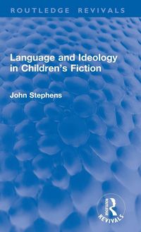 Produktbild: Language and Ideology in Children's Fiction