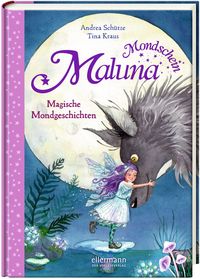 Bild vom Artikel Magische Mondgeschichten / Maluna Mondschein Bd.8 vom Autor Andrea Schütze
