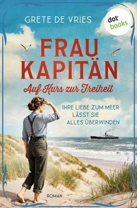 Produktbild: Frau Kapit&auml;n - Auf Kurs zur Freiheit (Nur bei uns!)