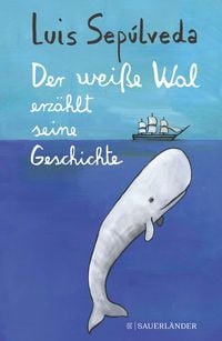 Produktbild: Der wei&szlig;e Wal erz&auml;hlt seine Geschichte