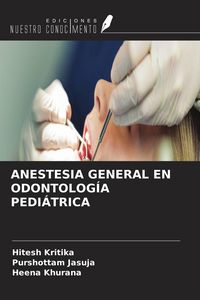 Produktbild: ANESTESIA GENERAL EN ODONTOLOG&Iacute;A PEDI&Aacute;TRICA