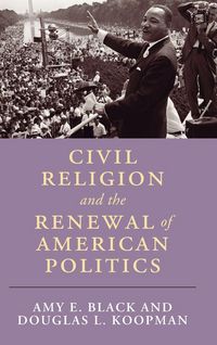 Produktbild: Civil Religion and the Renewal of American Politics