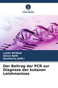 Produktbild: Der Beitrag der PCR zur Diagnose der kutanen Leishmaniose
