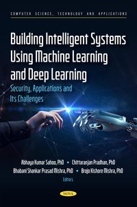 Produktbild: Building Intelligent Systems Using Machine Learning and Deep Learning: Security, Applications and Its Challenges