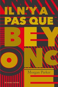 Produktbild: Il n'y a pas que Beyonc&eacute;