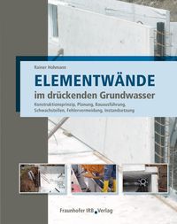 Produktbild: Elementw&auml;nde im dr&uuml;ckenden Grundwasser.