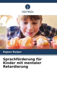 Produktbild: Sprachf&ouml;rderung f&uuml;r Kinder mit mentaler Retardierung