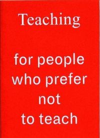 Produktbild: Teaching For People Who Prefer Not To Teach