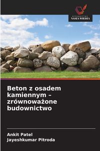 Produktbild: Beton z osadem kamiennym - zr&oacute;wnowa&iquest;one budownictwo
