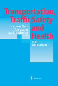 Produktbild: Transportation, Traffic Safety and Health &mdash; Man and Machine