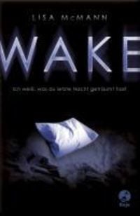 Produktbild: WAKE - Ich wei&szlig;, was du letzte Nacht getr&auml;umt hast