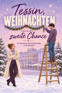 Produktbild: Tessin, Weihnachten und eine zweite Chance