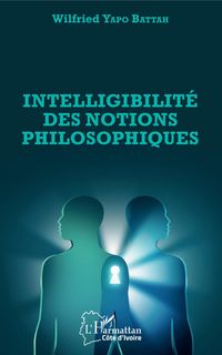 Produktbild: Intelligibilit&eacute; des notions philosophiques