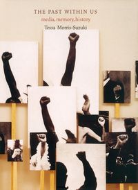 Produktbild: Morris-Suzuki, T: The Past within Us