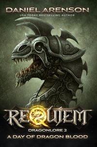 Produktbild: A Day of Dragon Blood (Requiem: Dragonlore, #2)