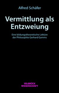 Produktbild: Vermittlung als Entzweiung