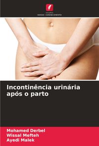 Produktbild: Incontin&ecirc;ncia urin&aacute;ria ap&oacute;s o parto