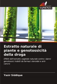 Produktbild: Estratto naturale di piante e genotossicit&agrave; della droga