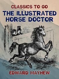 Produktbild: The Illustrated Horse Doctor