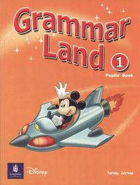 Produktbild: Zervas, S: Grammar Land 1 Pupils' Book