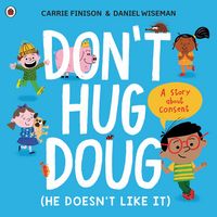 Produktbild: Don't Hug Doug (He Doesn't Like It)