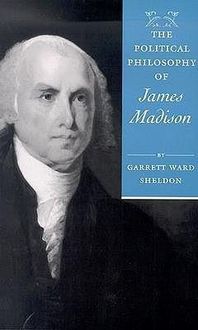 Produktbild: The Political Philosophy of James Madison